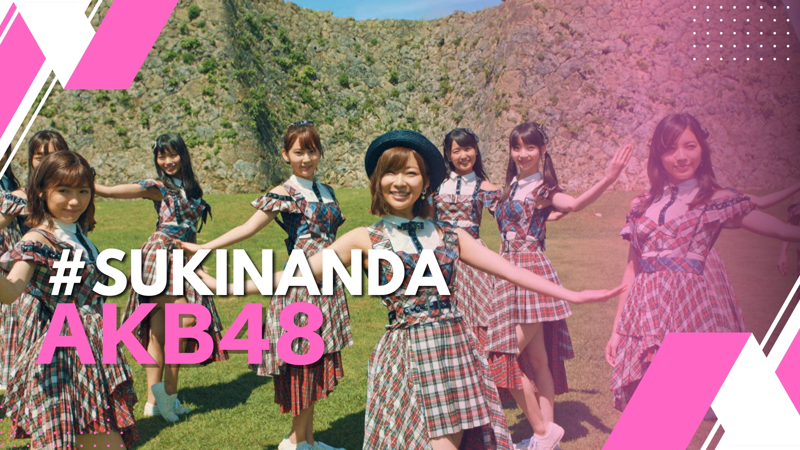 #Sukinanda – Lagu Cinta Penuh Harapan dari AKB48 